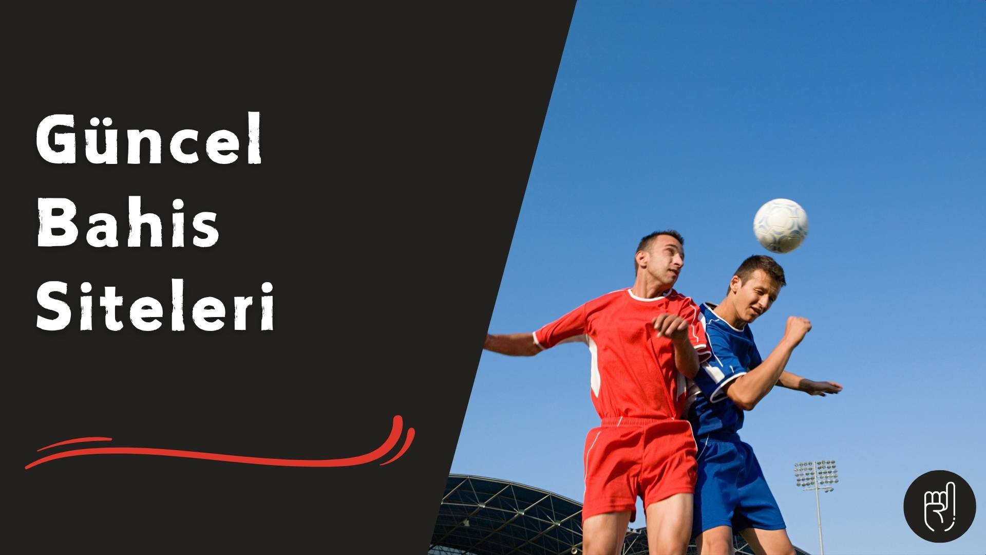 Güncel Bahis Siteleri